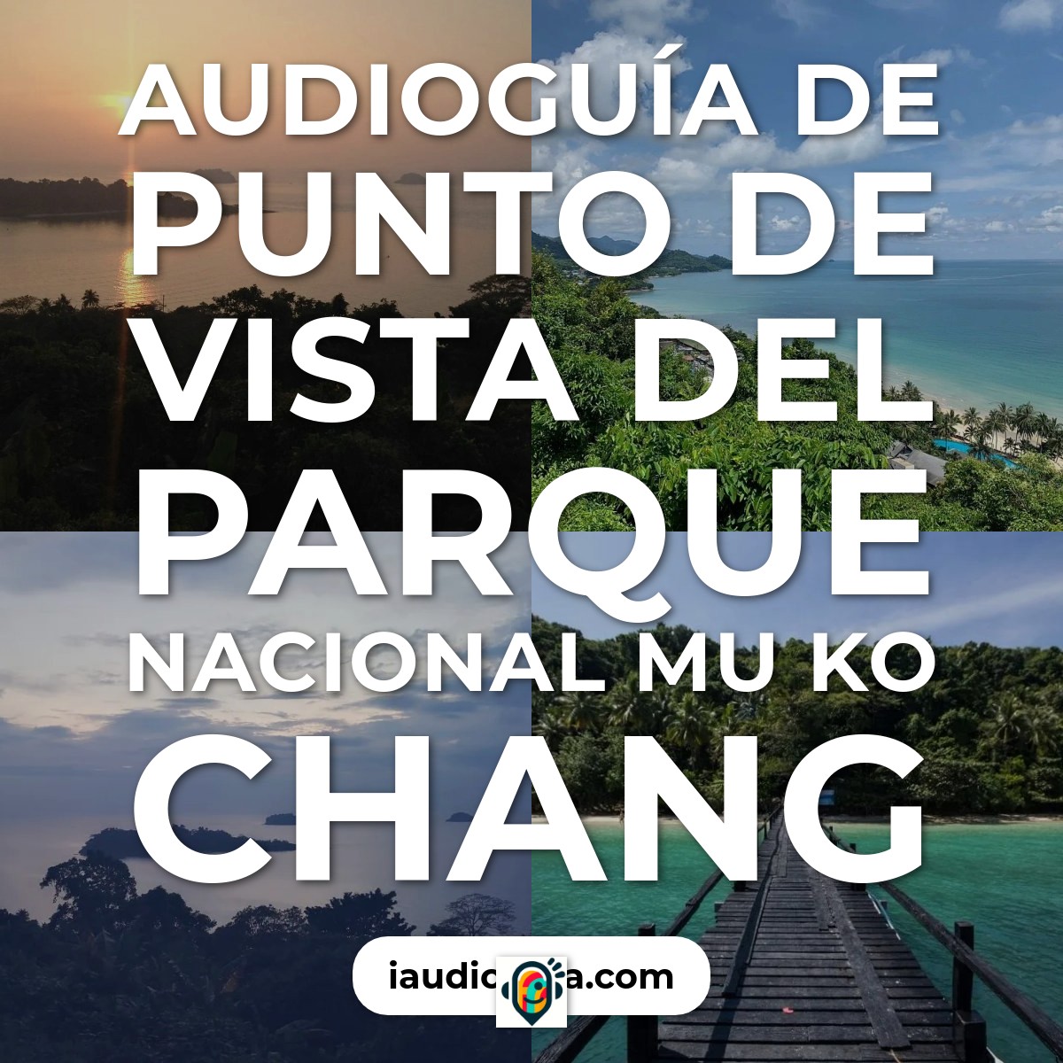 Audioguía de Mu Ko Chang National Park View Point