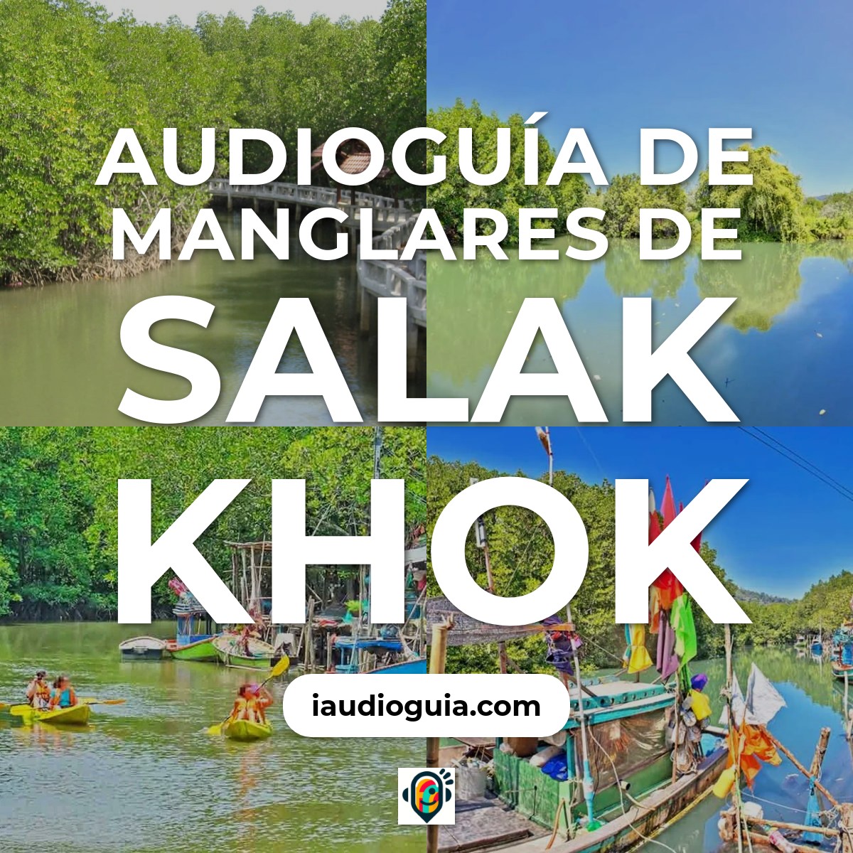 Audioguía de Salak Khok Mangrove