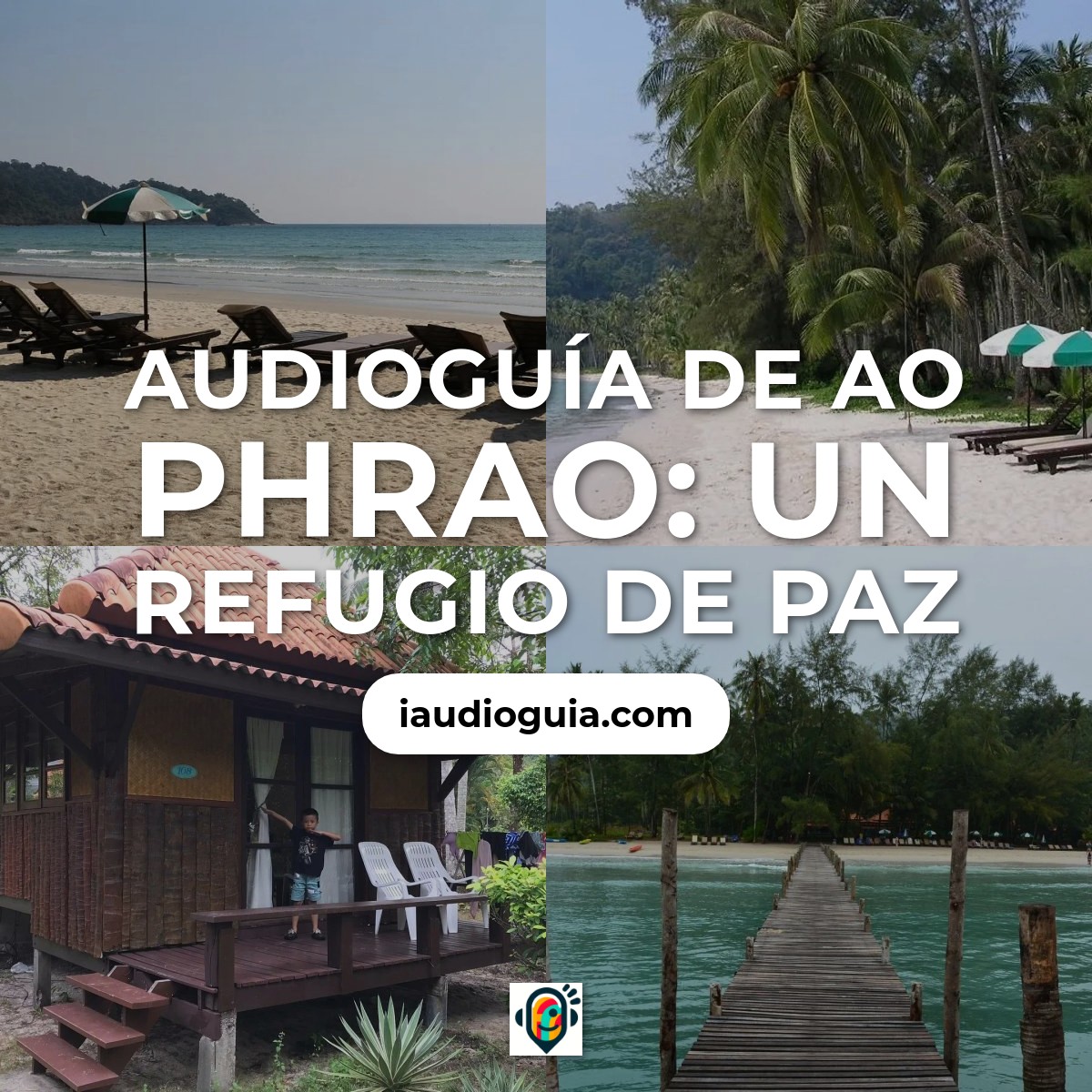 Audioguía de Ao Phrao