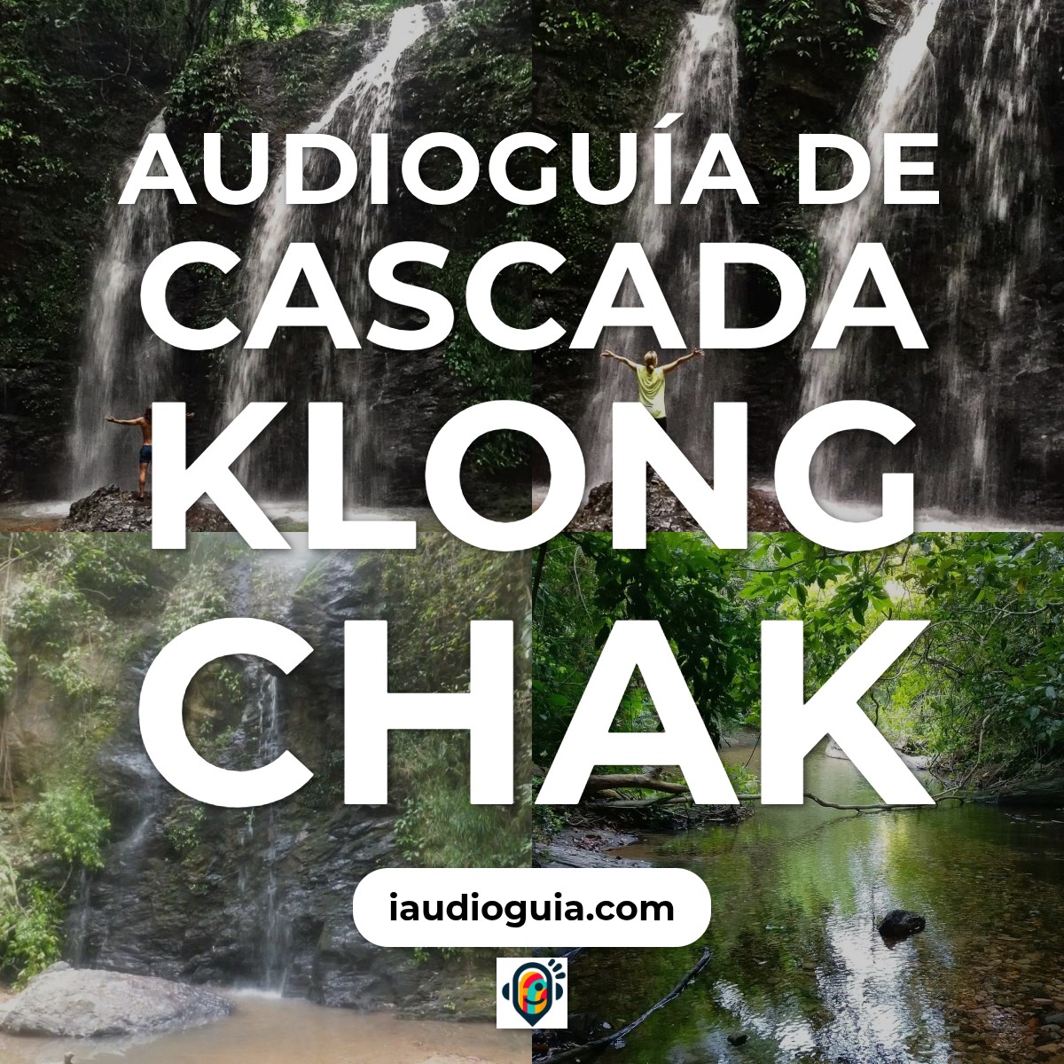 Audioguía de Cascada Klong Chak