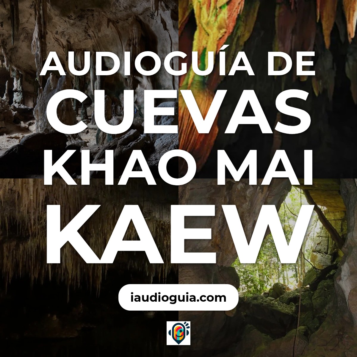 Audioguía de Cuevas Khao Mai Kaew