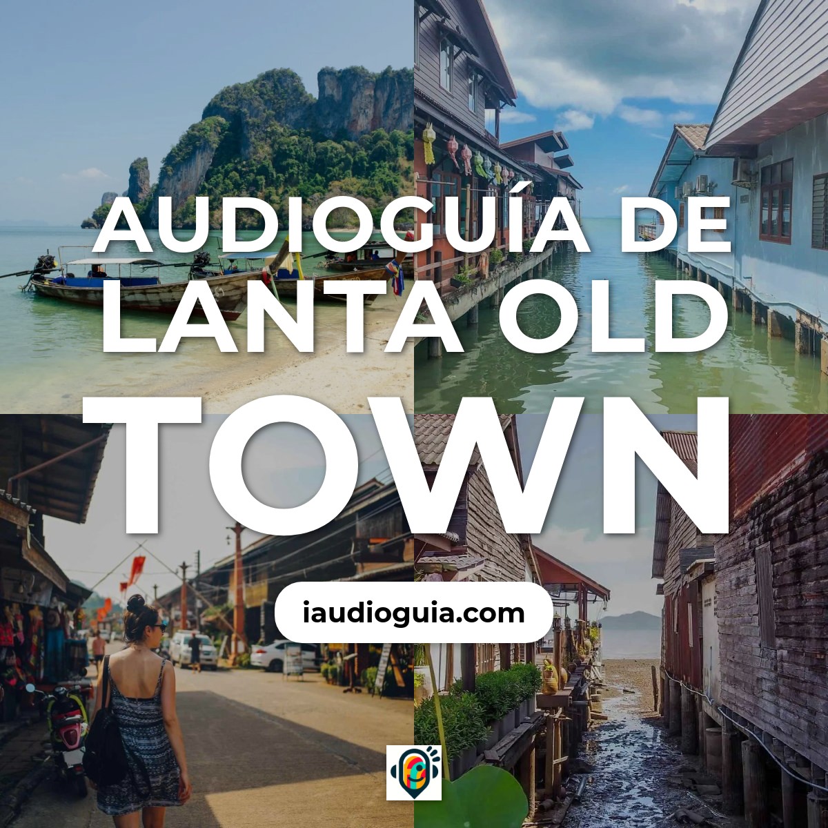 Audioguía de Lanta Old Town