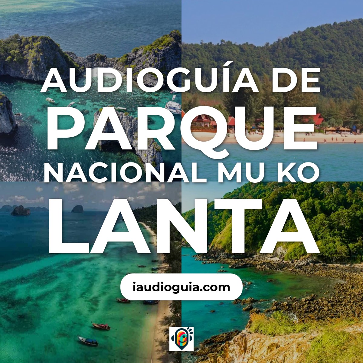 Audioguía de Parque Nacional Mu Ko Lanta
