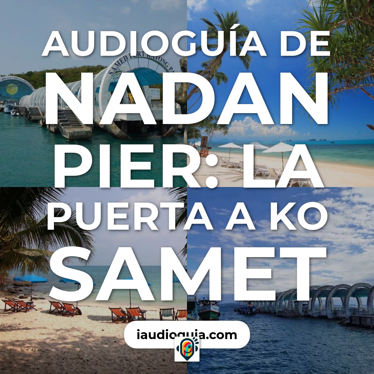 Audioguía de Nadan Pier