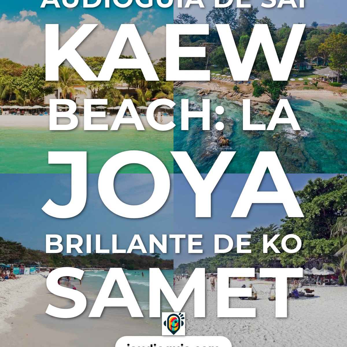 Audioguía de Sai Kaew Beach