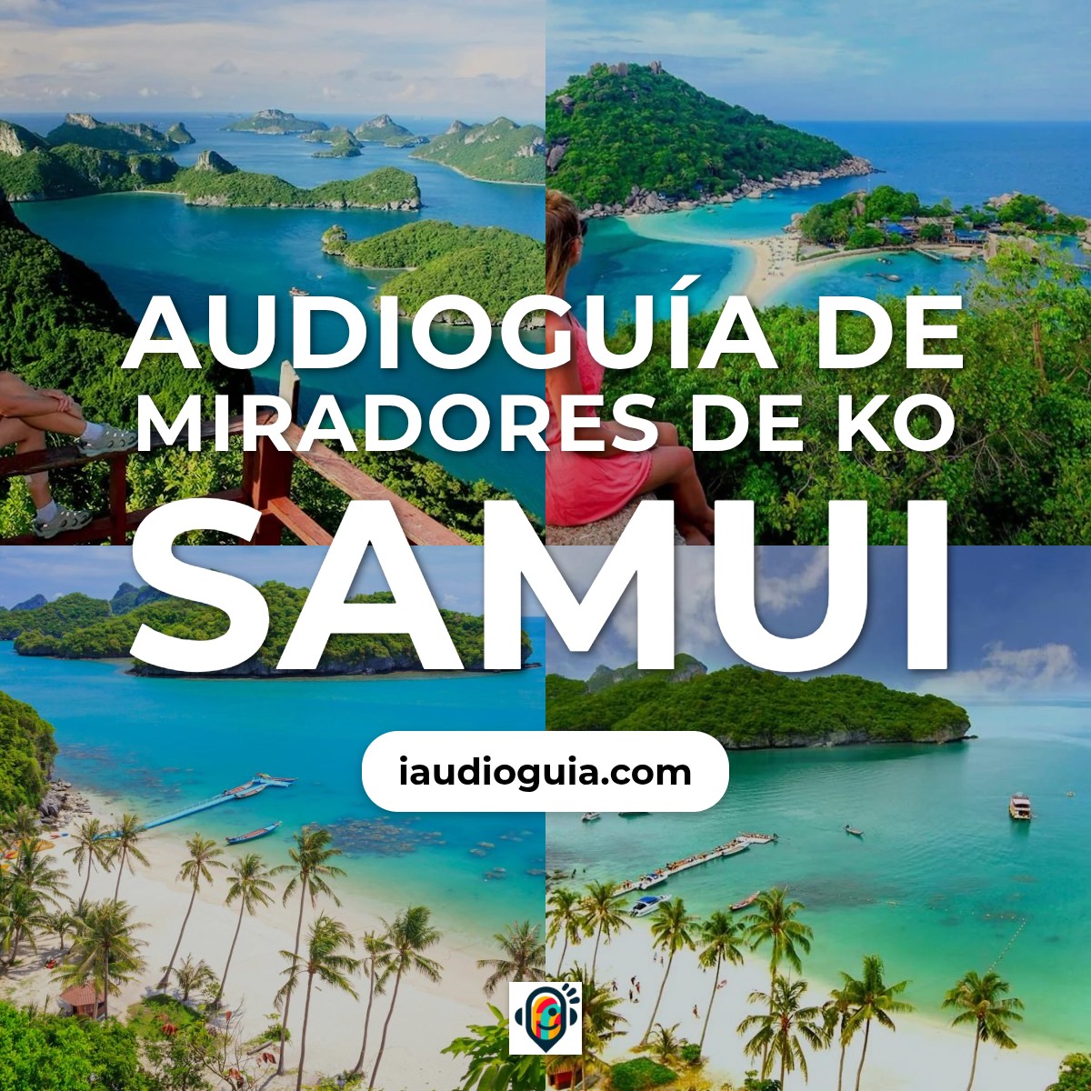 Audioguía de Miradores Ko Samui