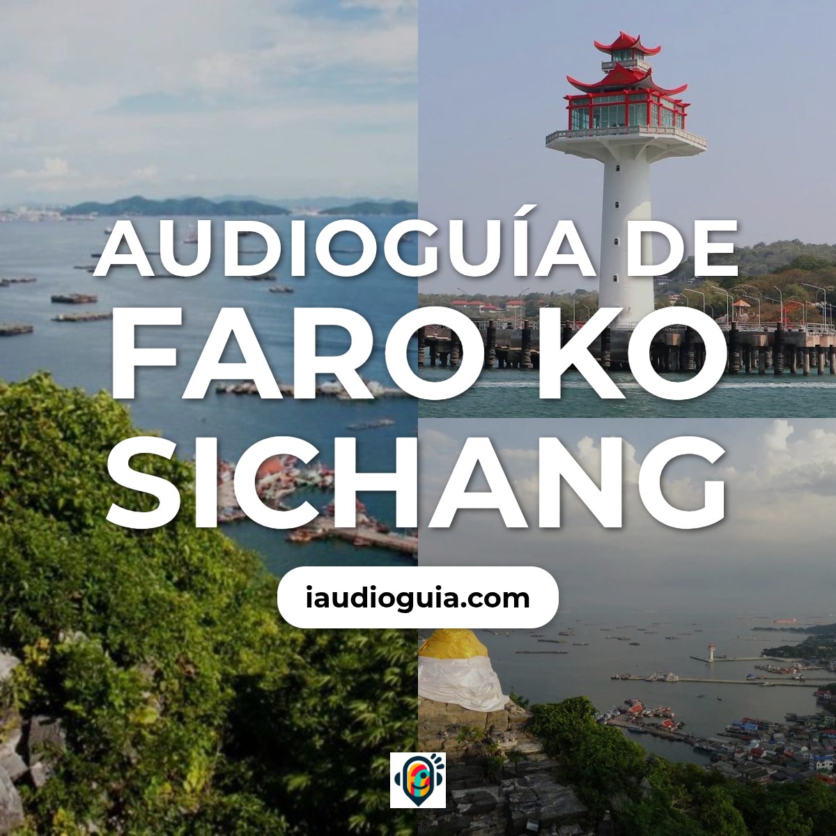 Audioguía de Faro Ko Sichang