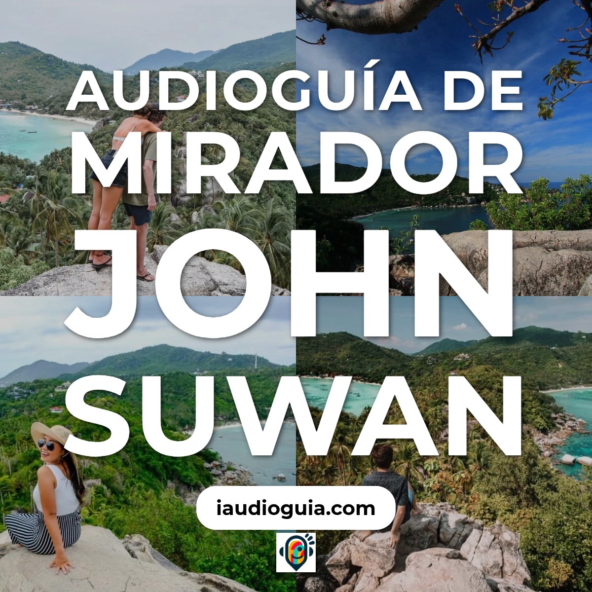 Audioguía de John Suwan Viewpoint