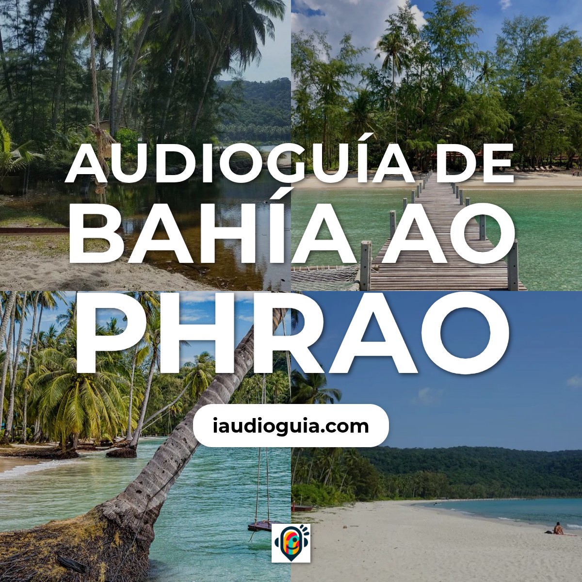 Audioguía de Bahia Ao Phrao