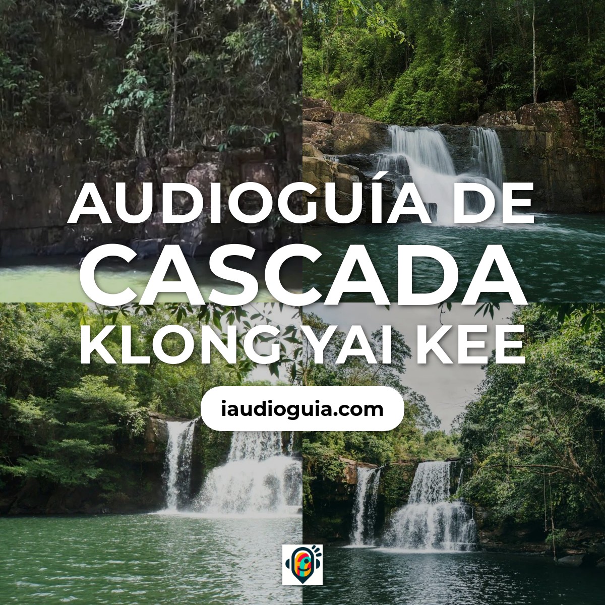 Audioguía de Cascada Klong Yai Kee
