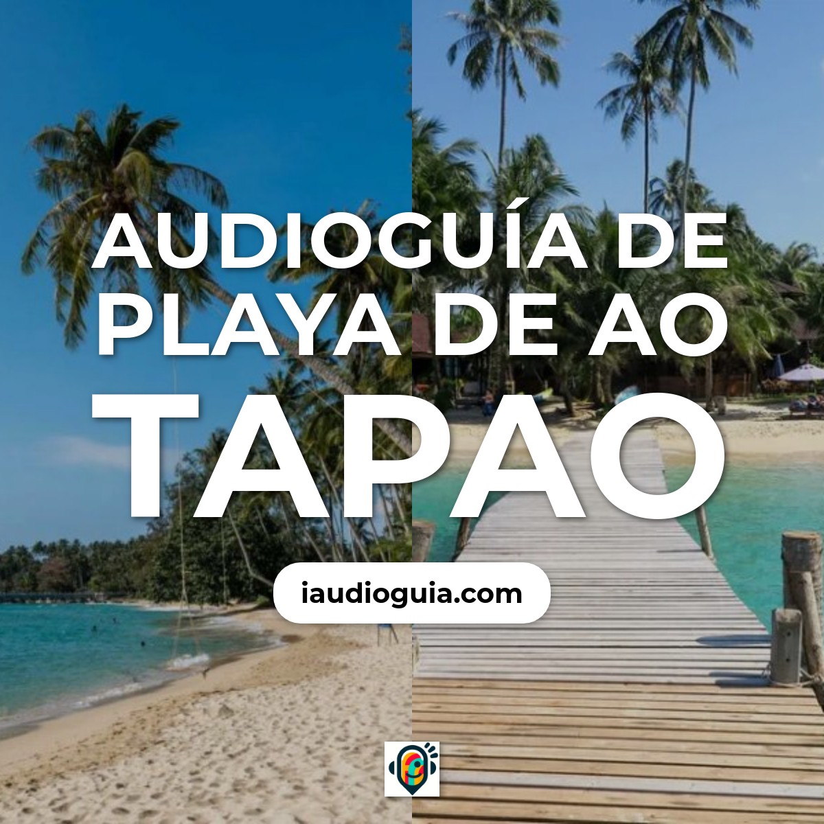 Audioguía de Playa Ao Tapao