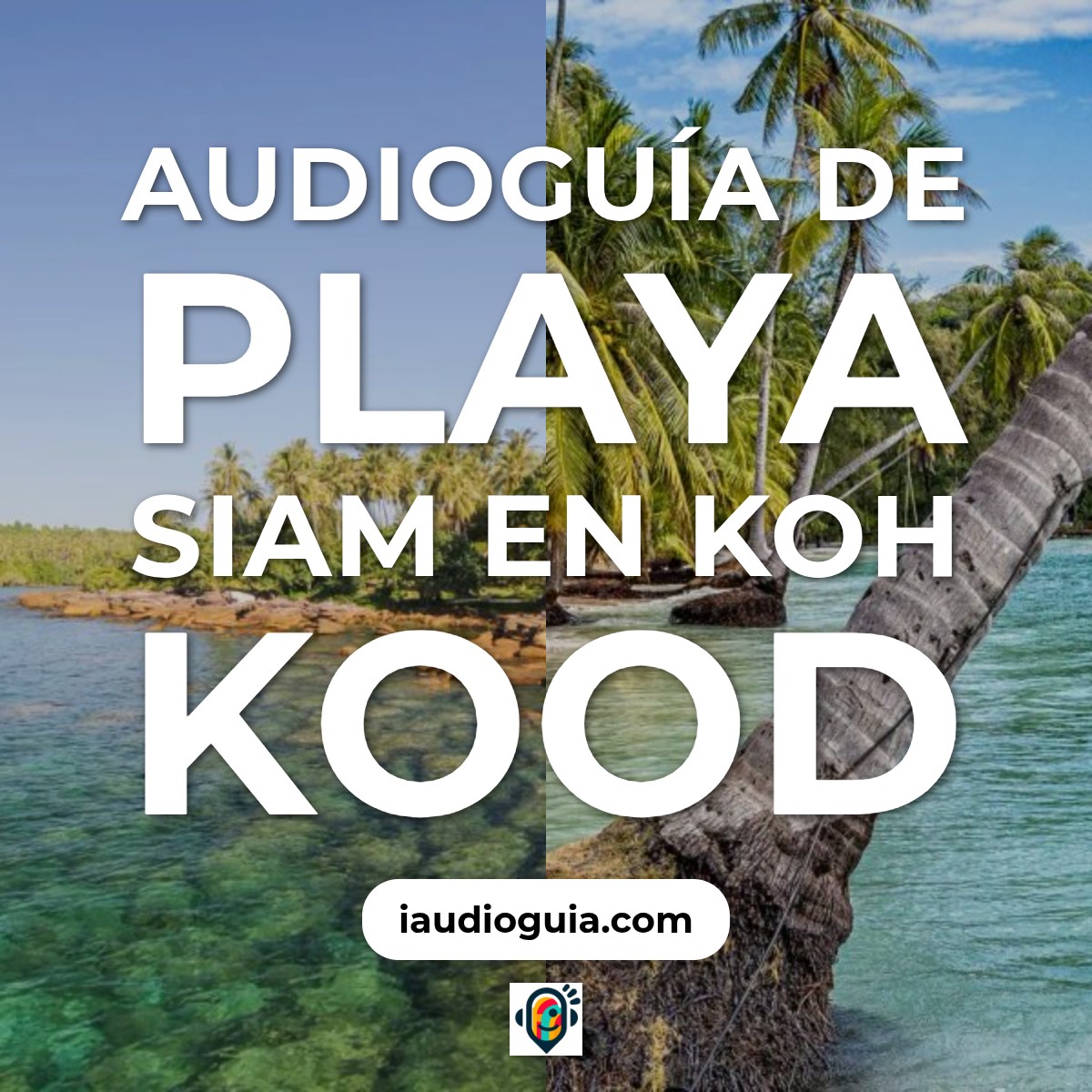 Audioguía de Playa Siam