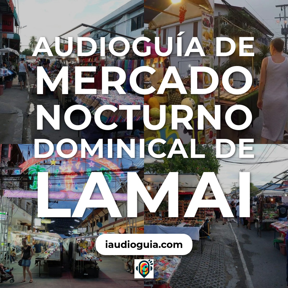 Audioguía de Lamai Sunday Night Market