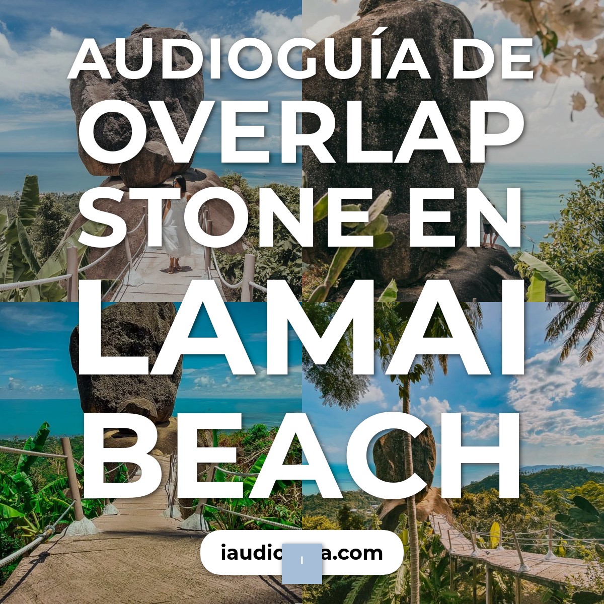 Audioguía de Overlap Stone