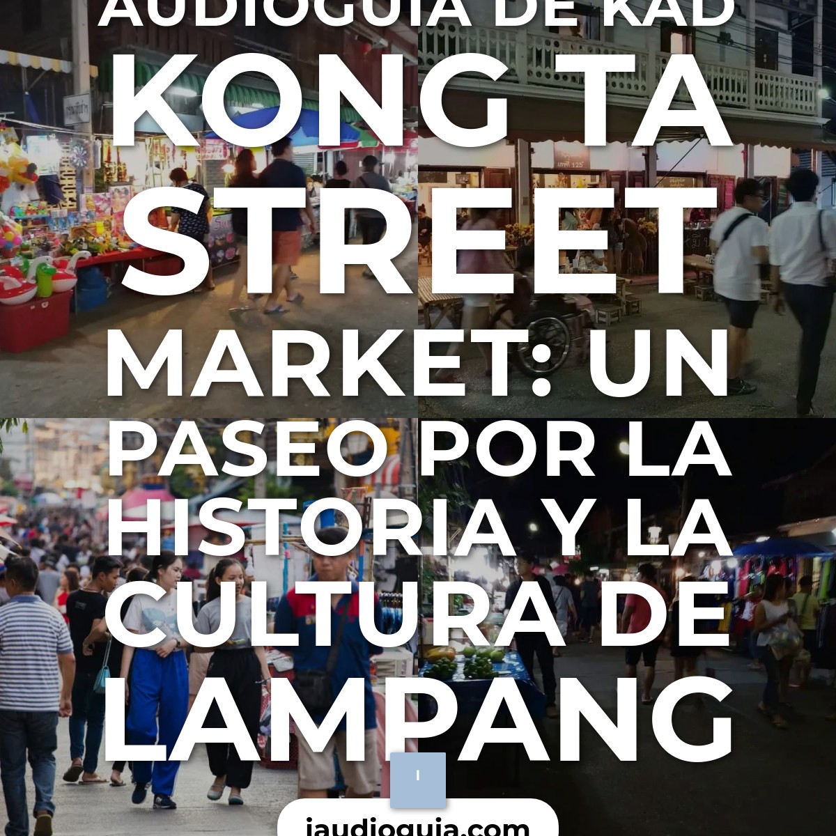 Audioguía de Kad Kong Ta Street Market