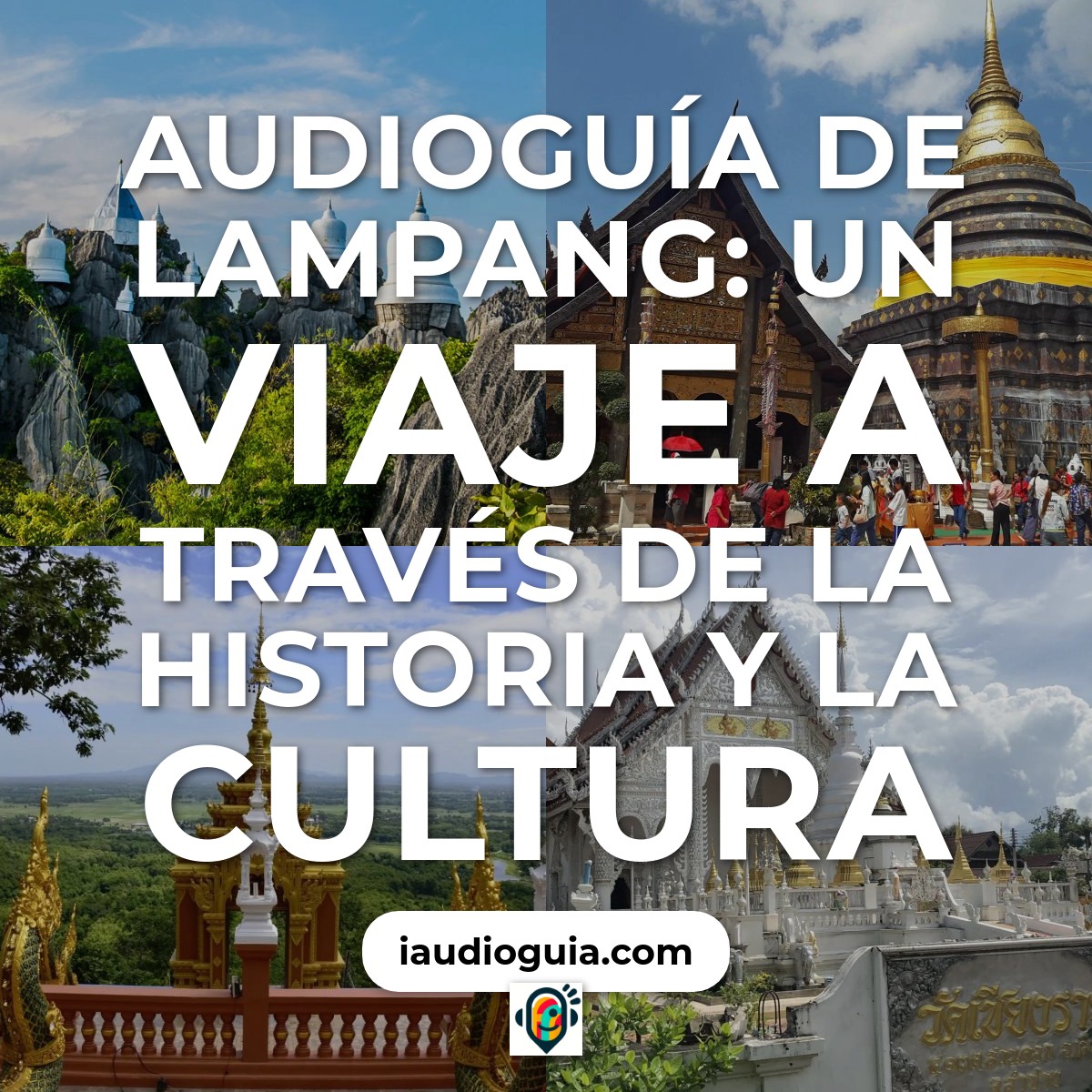 Audioguía de Lampang