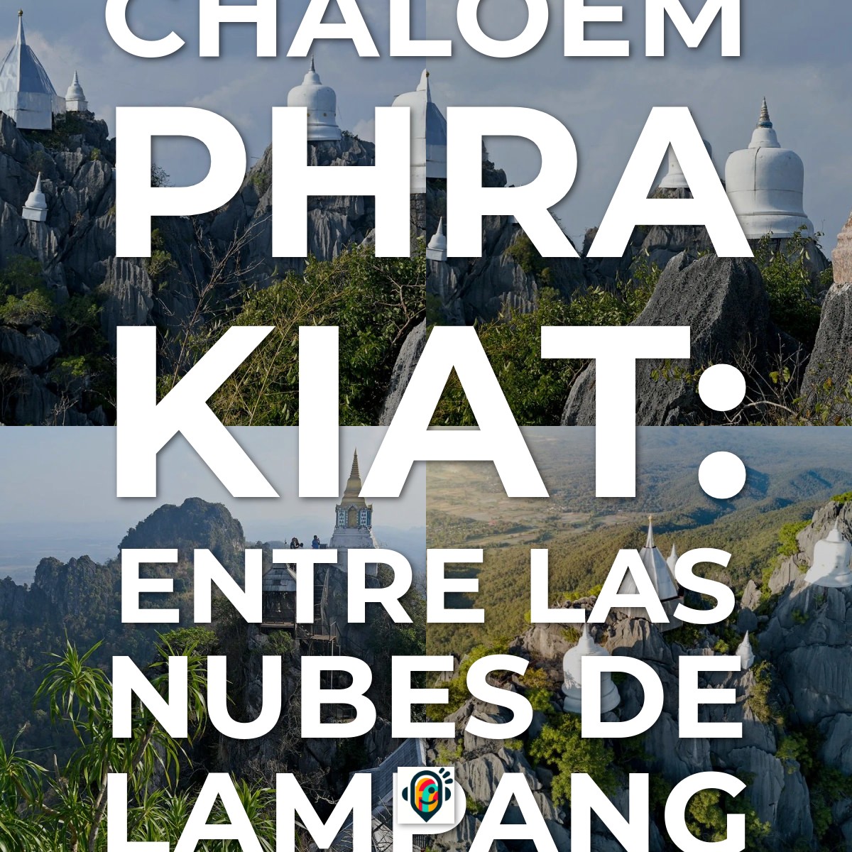 Audioguía de Wat Chaloem Phra Kiat