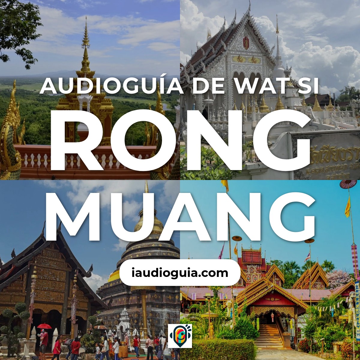 Audioguía de Wat Si Rong Muang