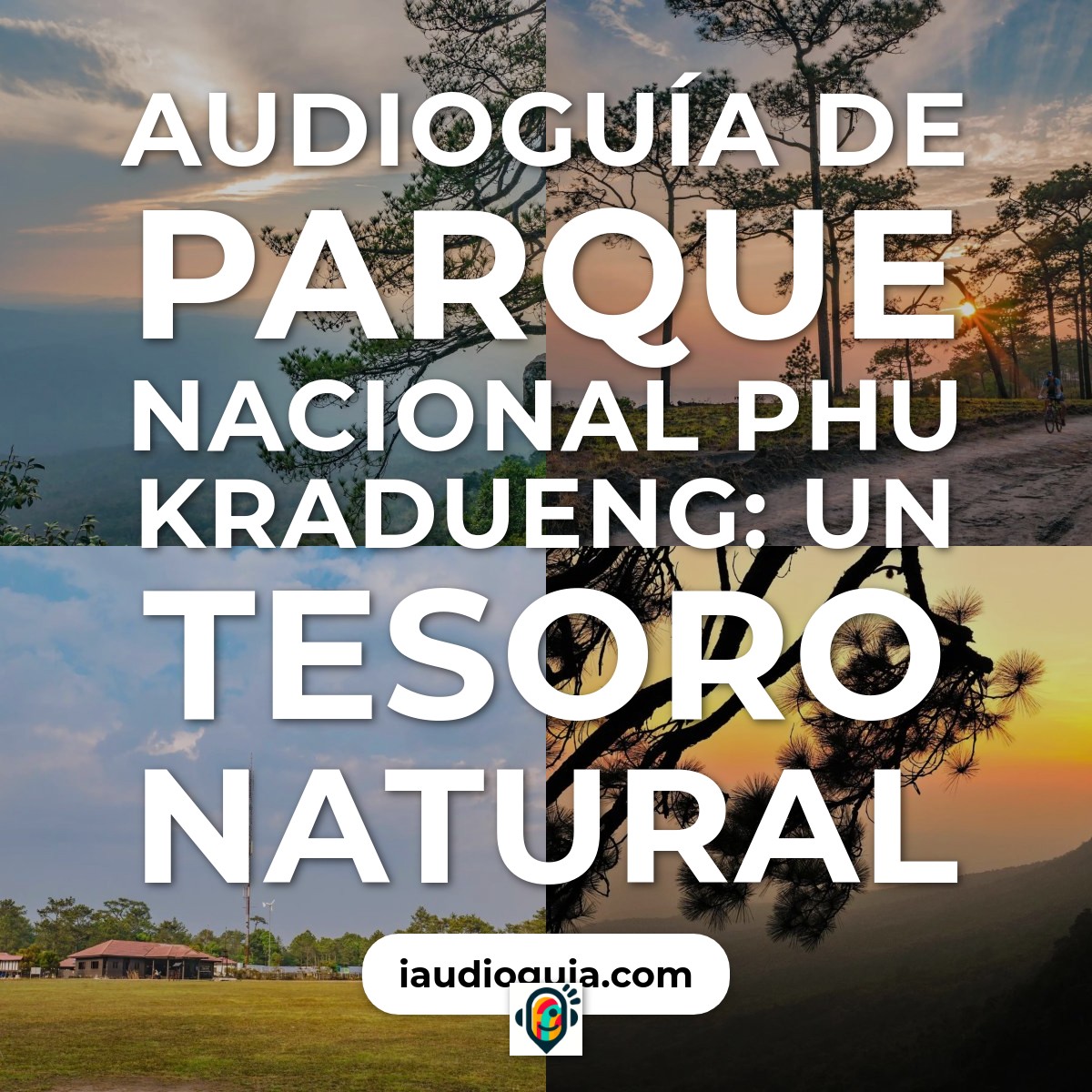 Audioguía de Phu Kradueng National Park