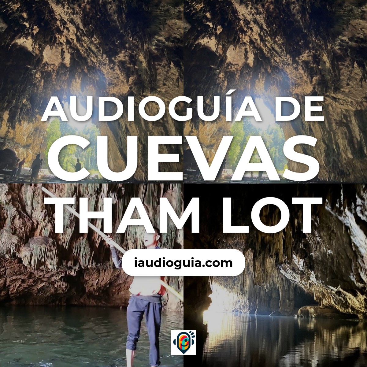 Audioguía de Cuevas Tham Lot