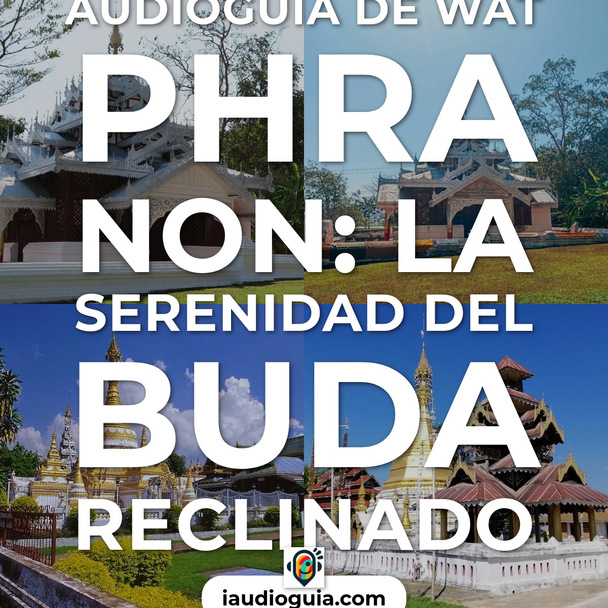 Audioguía de Wat Phra Non