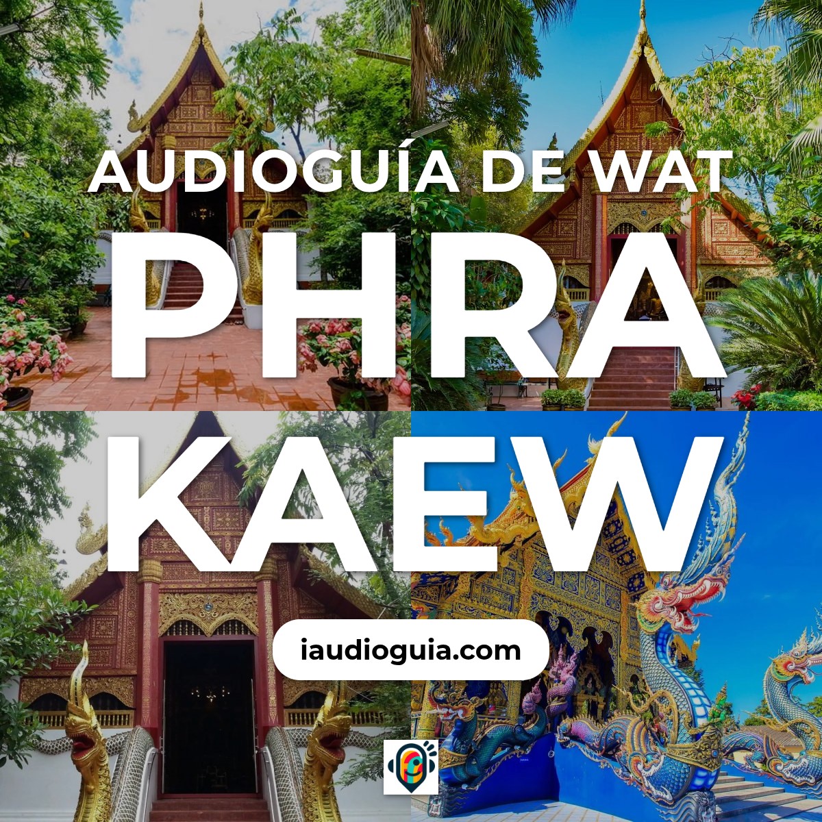 Audioguía de Wat Phra Kaew