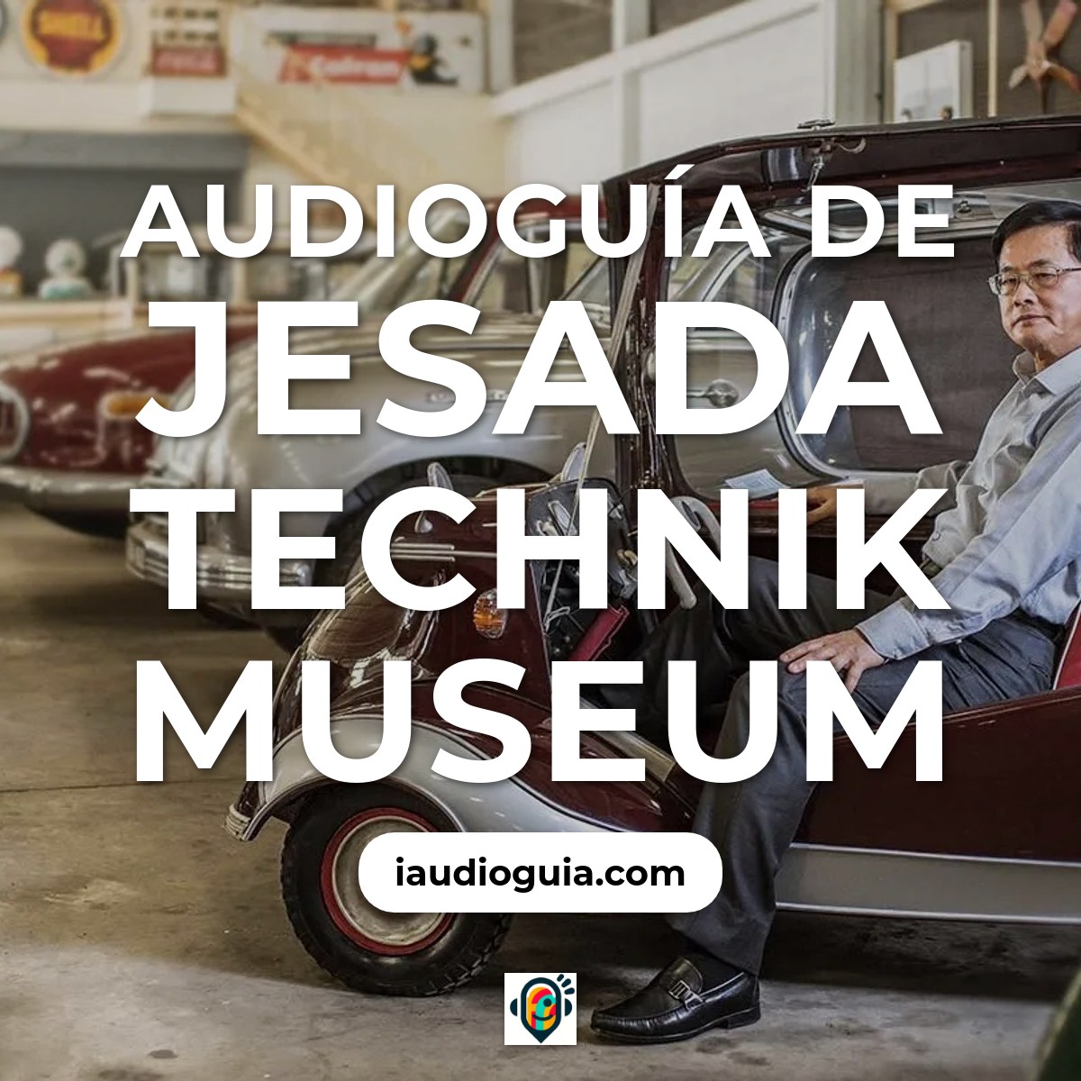 Audioguía de Jesada Technik Museum
