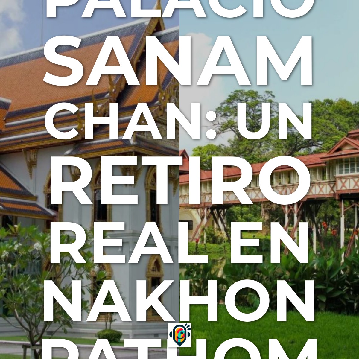 Audioguía de Palacio Sanam Chan