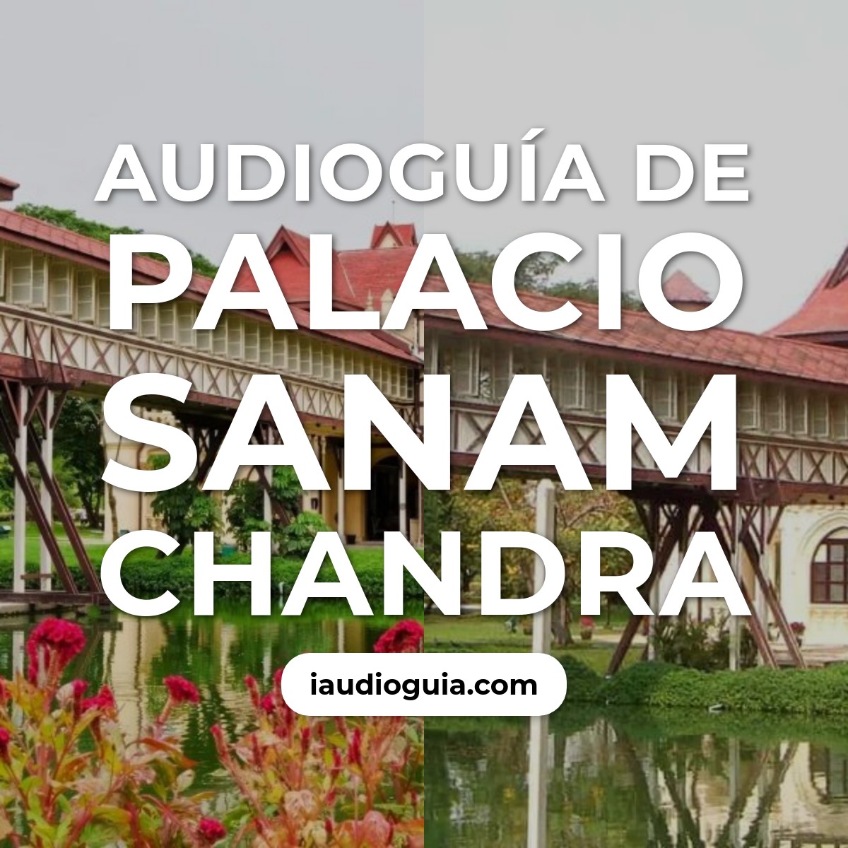 Audioguía de Palacio Sanam Chandra