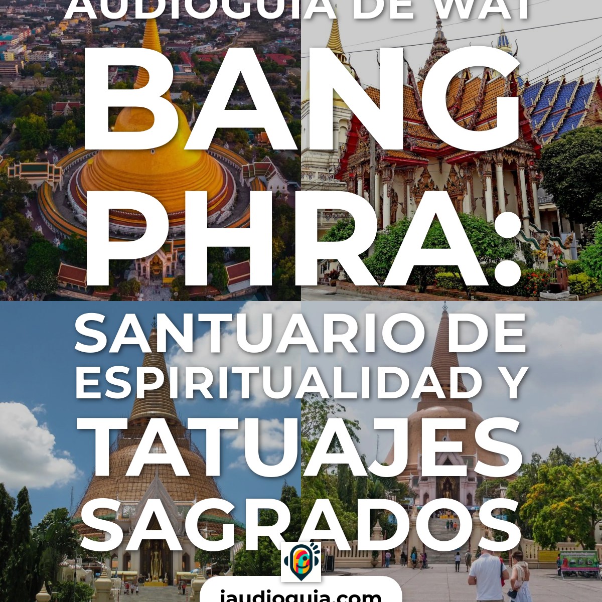 Audioguía de Wat Bang Phra: Santuario de Espiritualidad y Tatuajes Sagrados