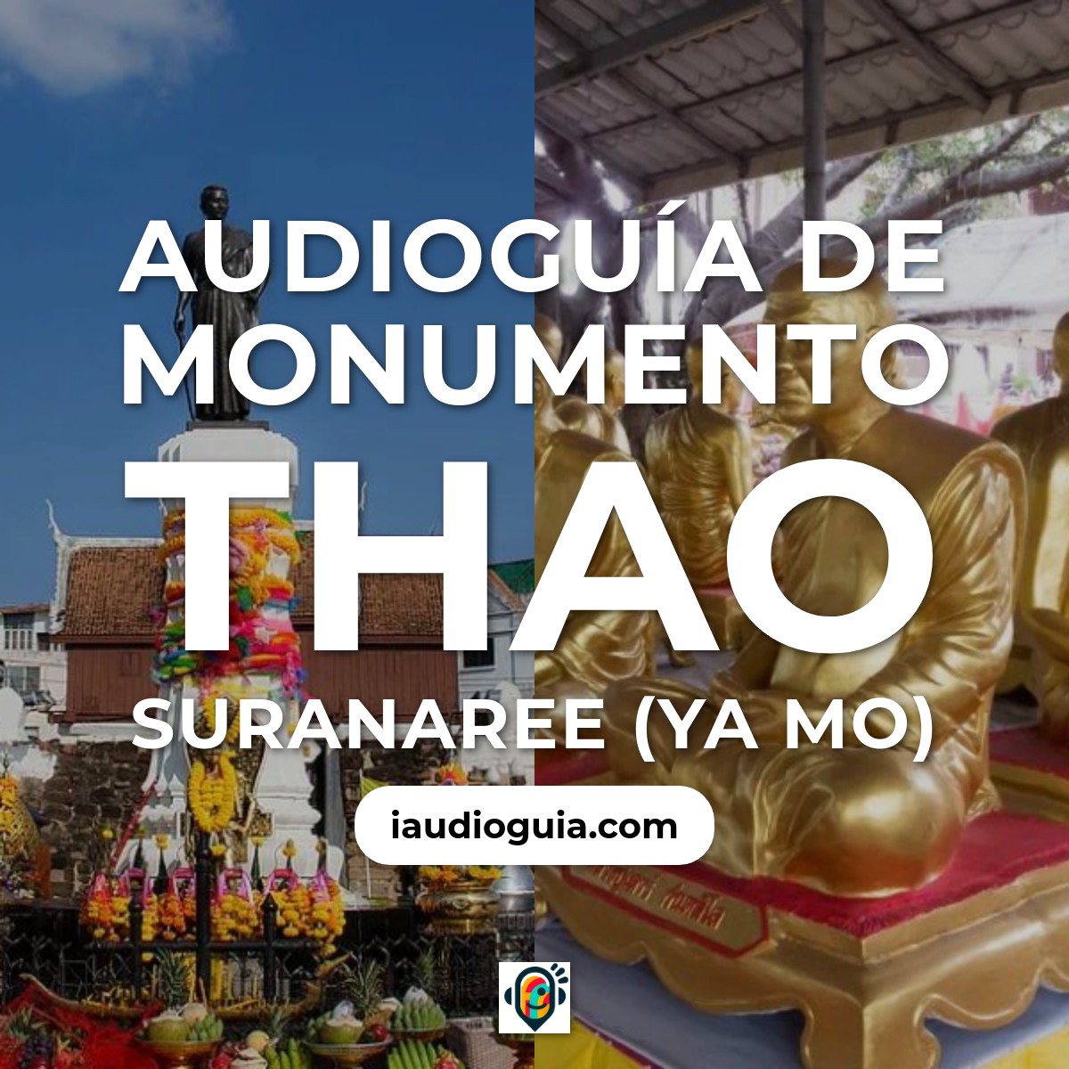 Audioguía de Monumento Thao Suranaree Ya Mo