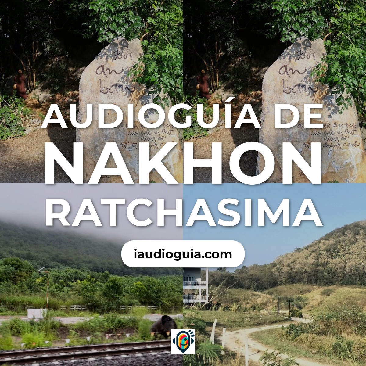 Audioguía de Nakhon Ratchasima