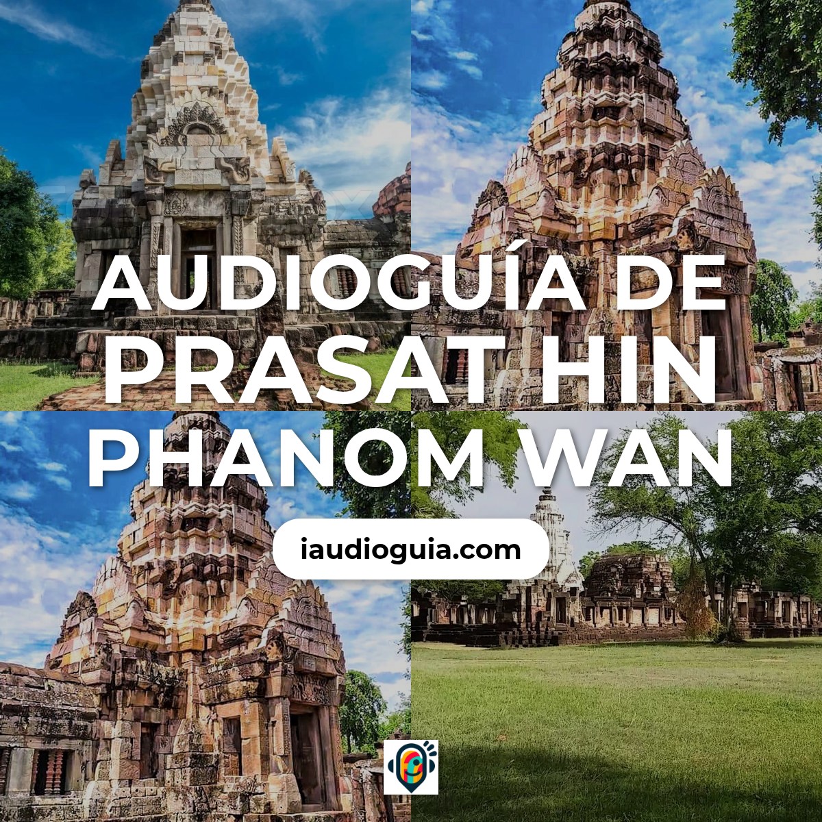 Audioguía de Prasat Hin Phanom Wan