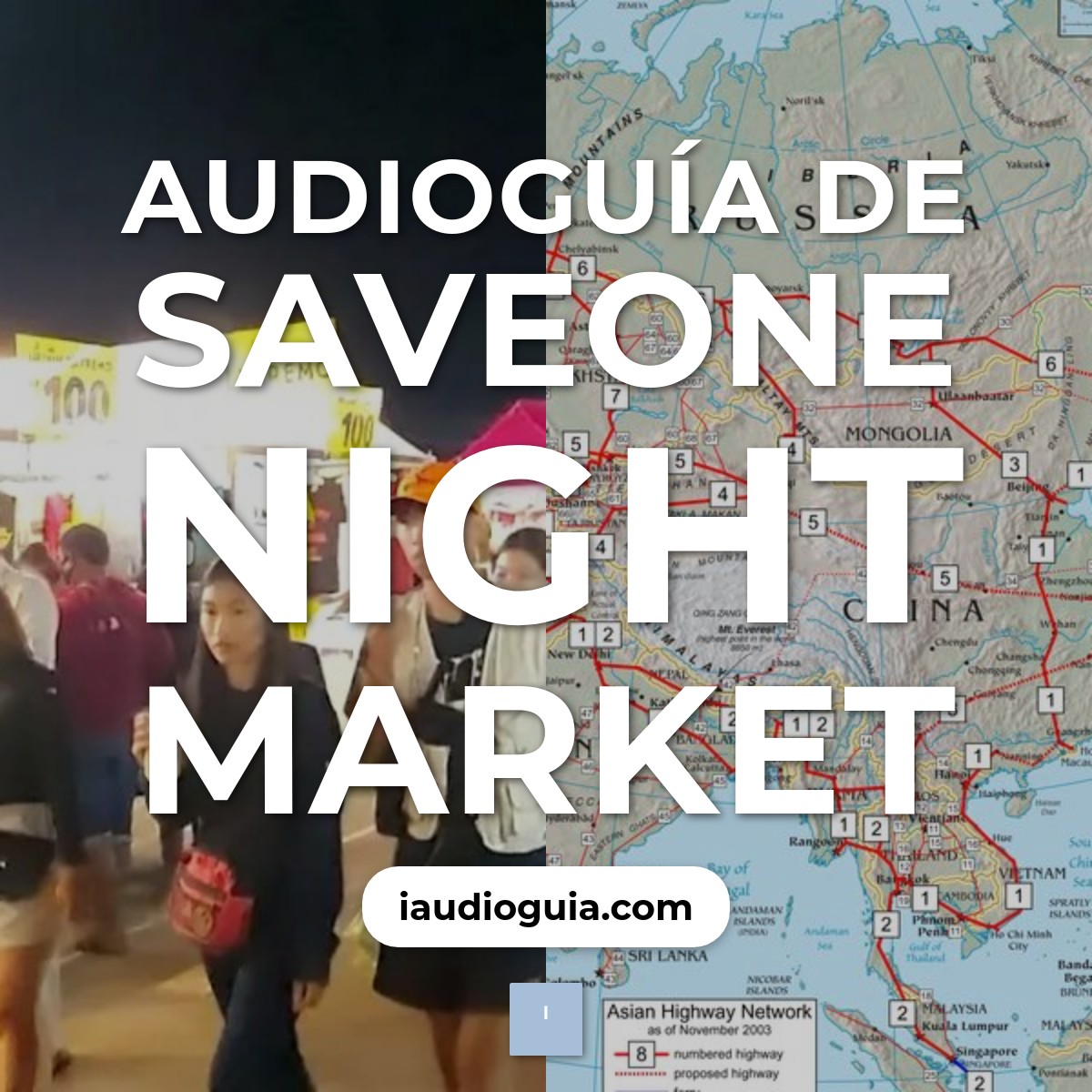 Audioguía de Saveone Night Market