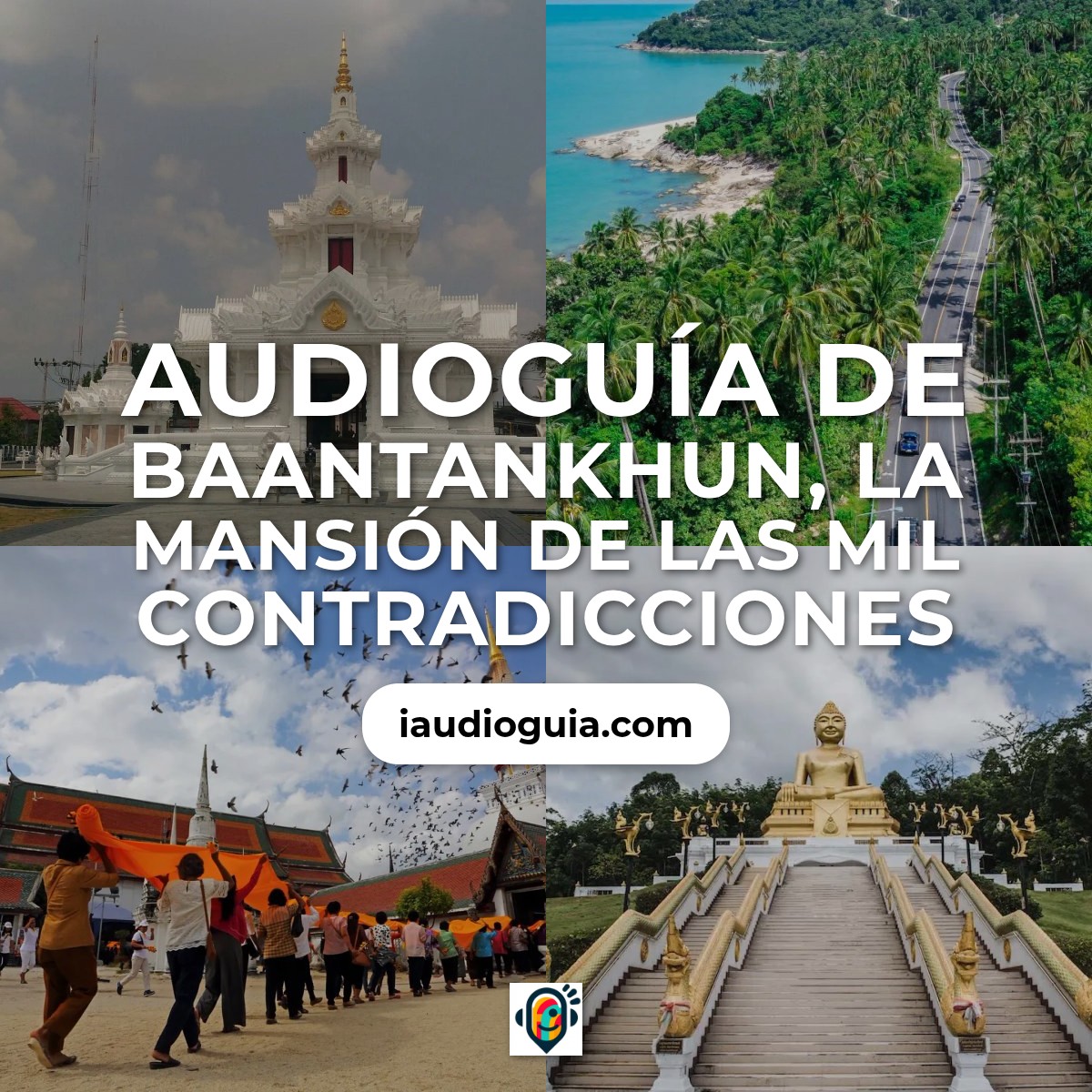 Audioguía de Baantankhun