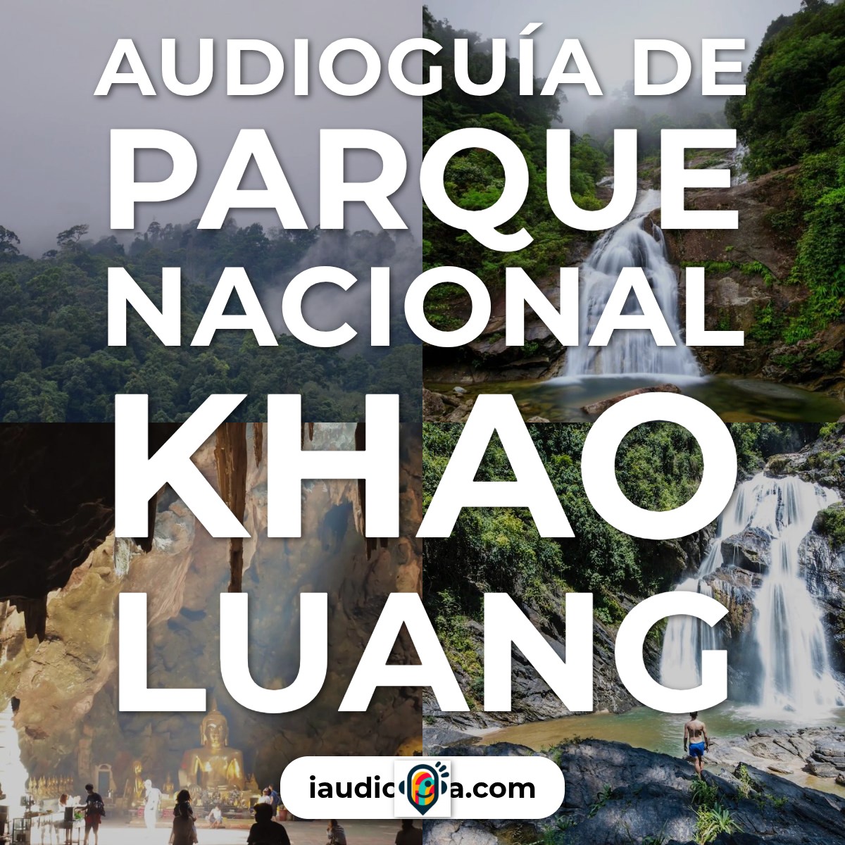 Audioguía de Khao Luang National Park