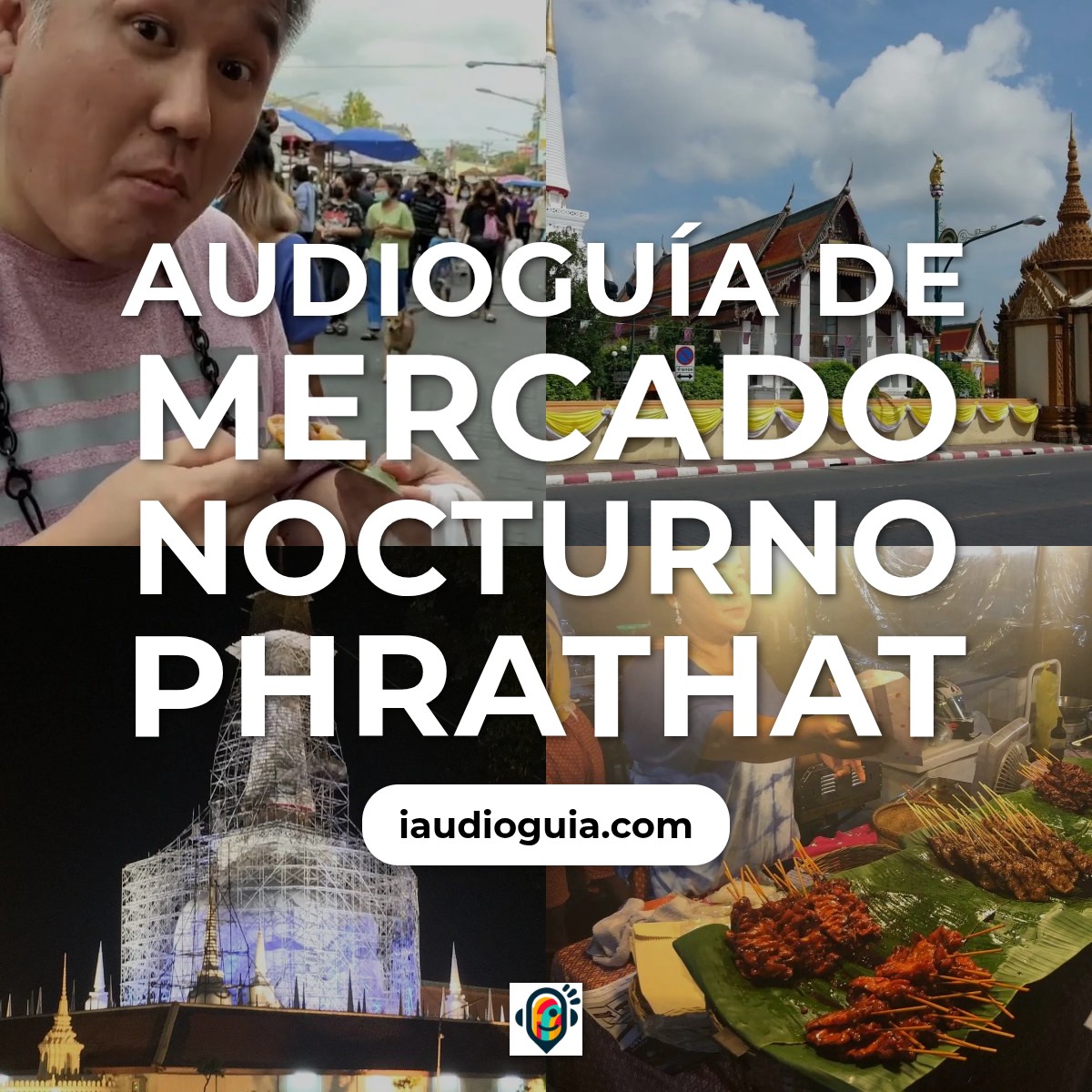 Audioguía de Phrathat Night Mercado