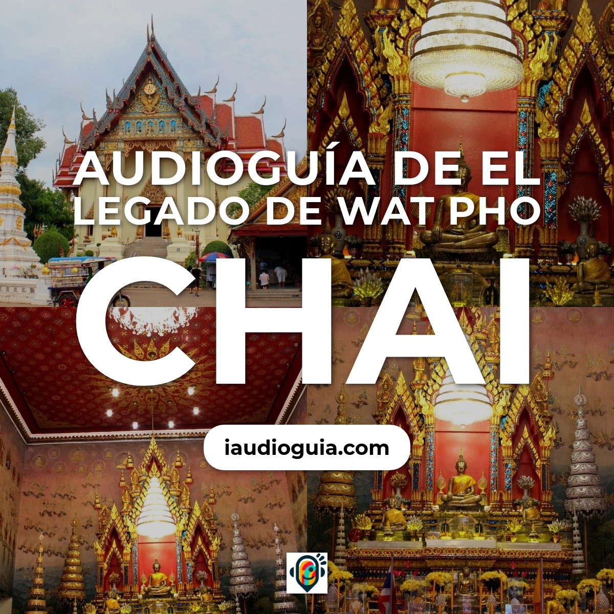 Audioguía de Wat Pho Chai