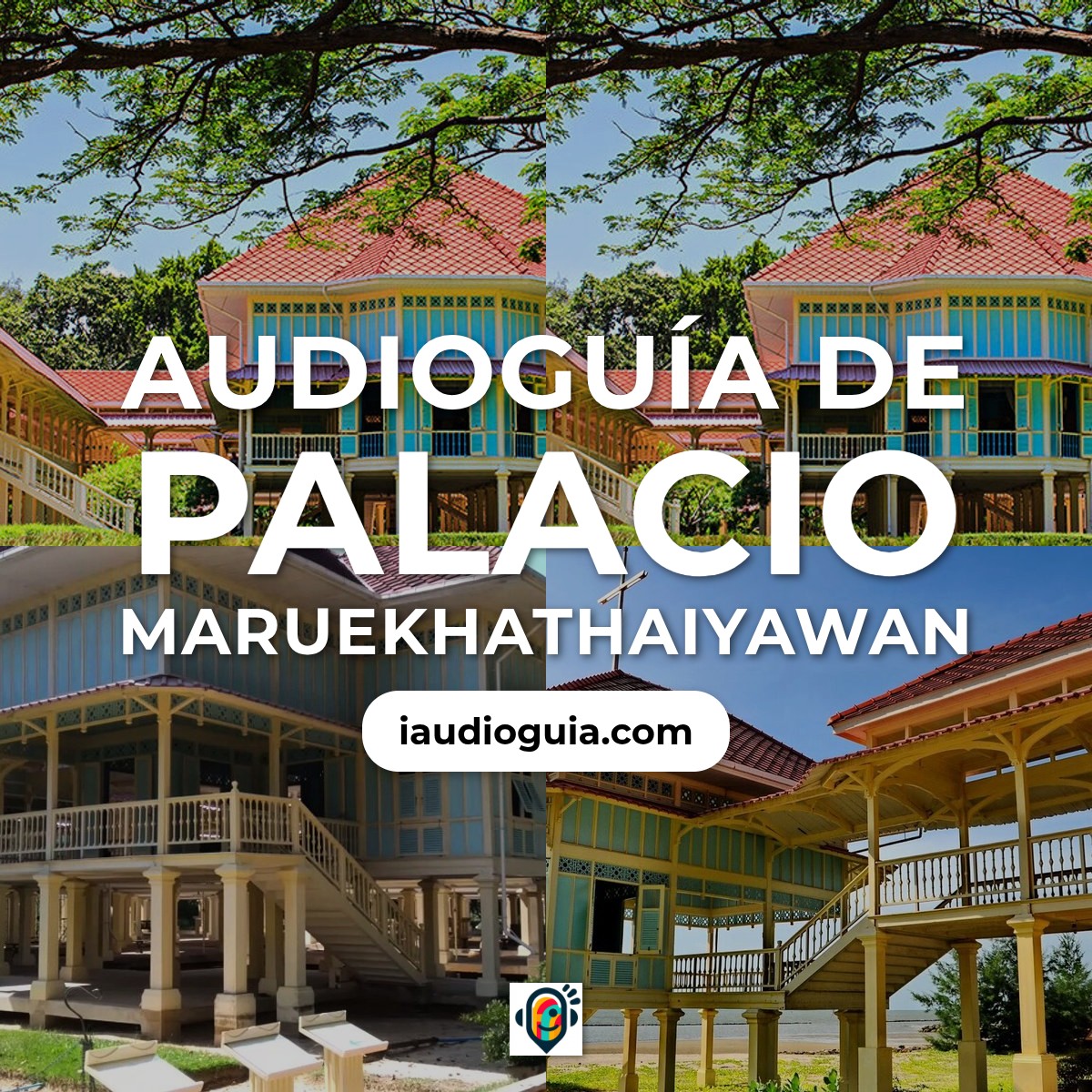 Audioguía de Palacio Maruekhathaiyawan