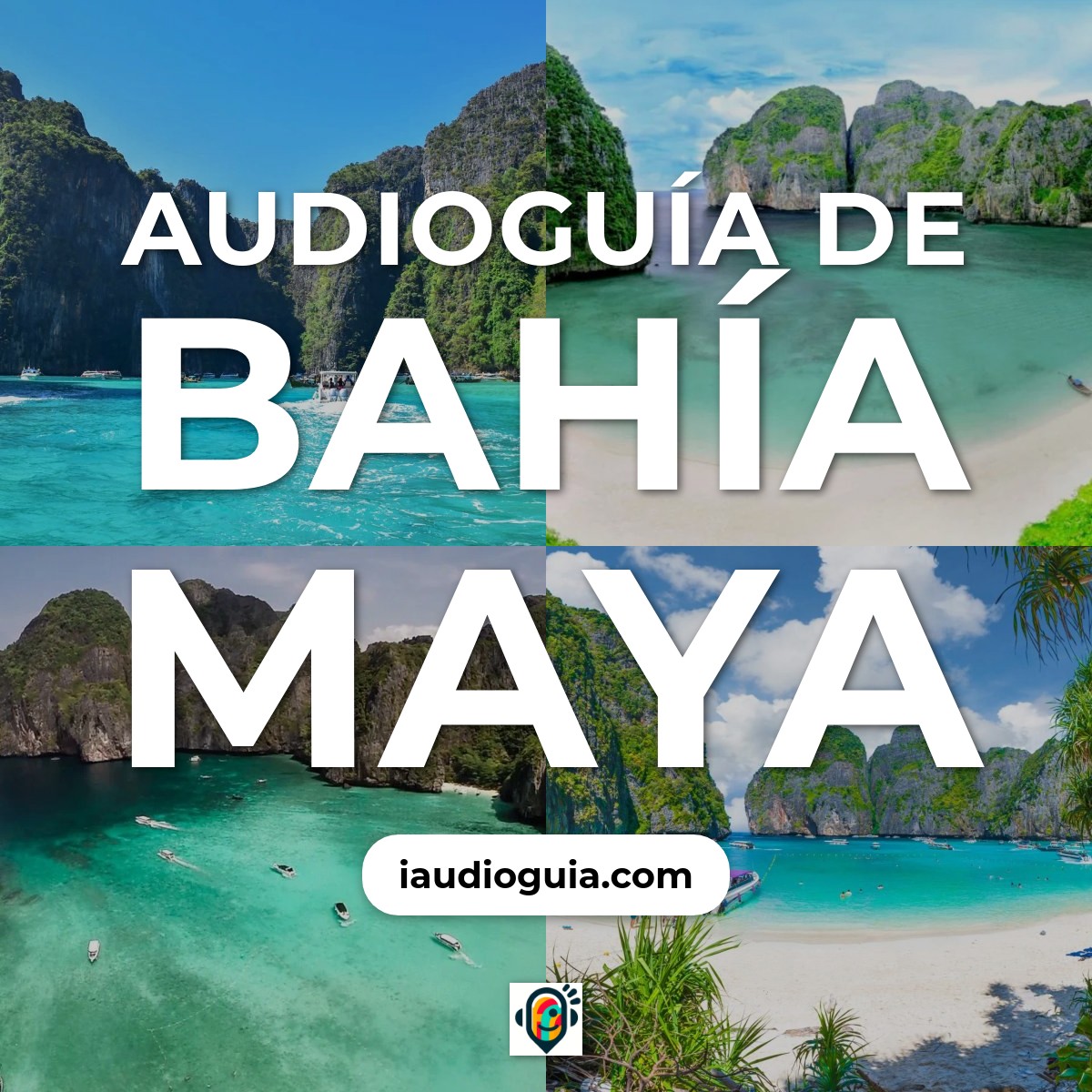 Audioguía de Bahia Maya