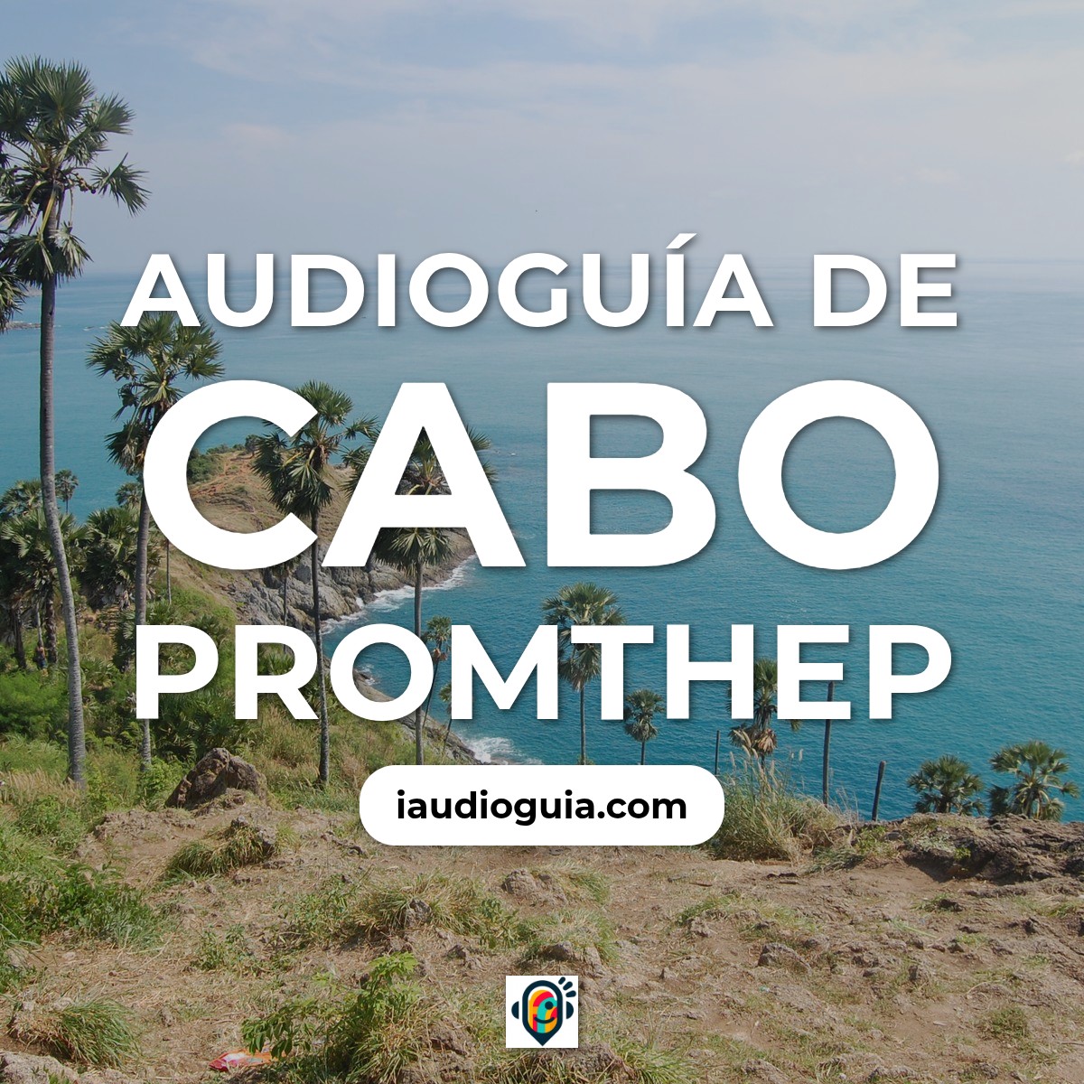 Audioguía de Promthep Cape
