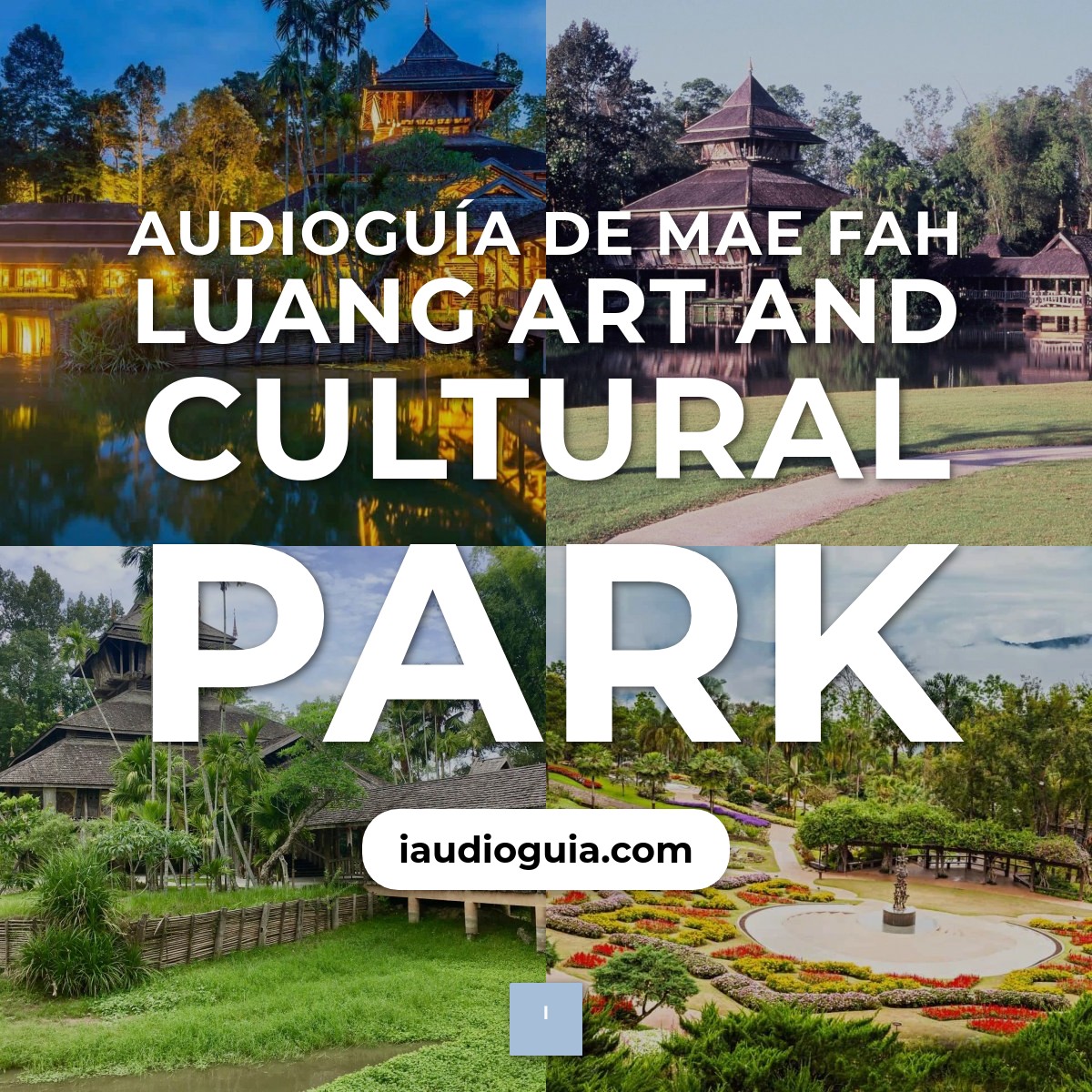 Audioguía de Mae Fah Luang Art And Cultural Park
