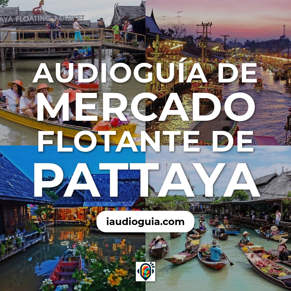 Audioguía de Floating Mercado Pattaya