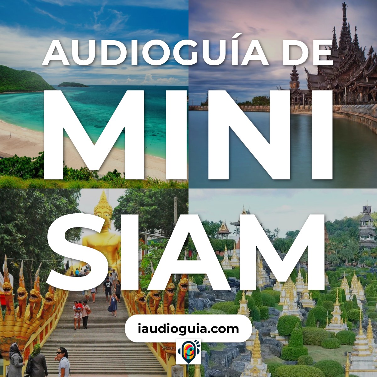Audioguía de Mini Siam