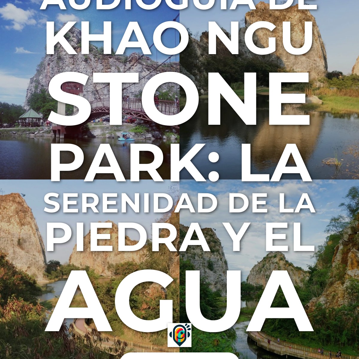 Audioguía de Khao Ngu Stone Park