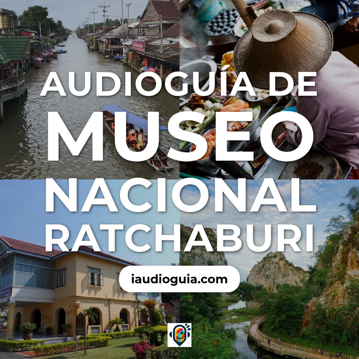 Audioguía de Museo Nacional Ratchaburi
