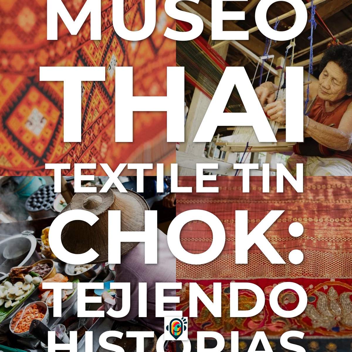 Audioguía de Museo Thai Textile Tin Chok