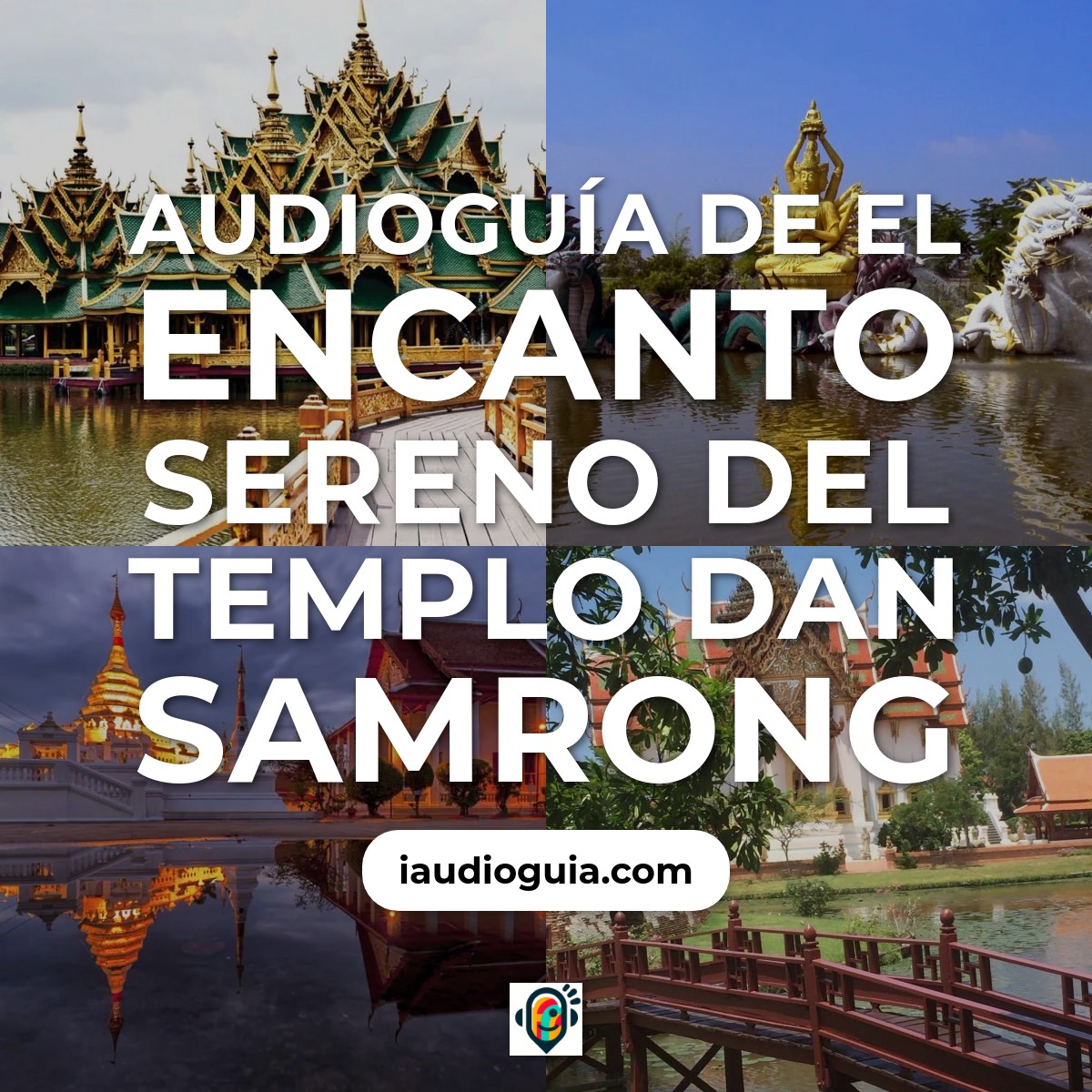 El Encanto Sereno del Templo Dan Samrong