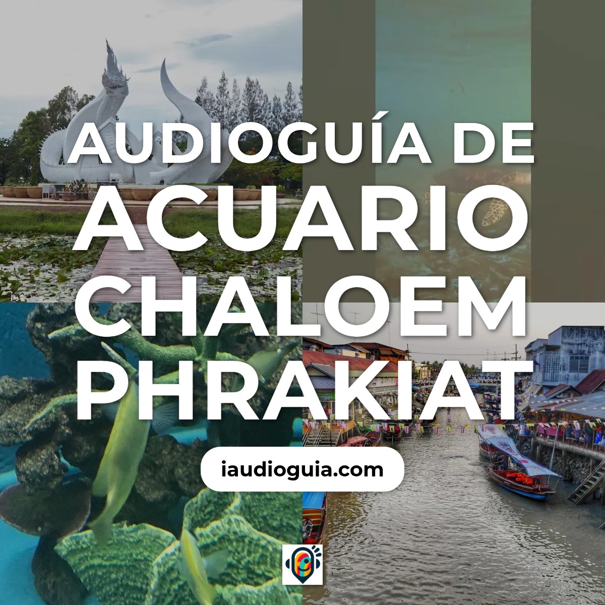 Audioguía de Chaloem Phrakiat Aquarium
