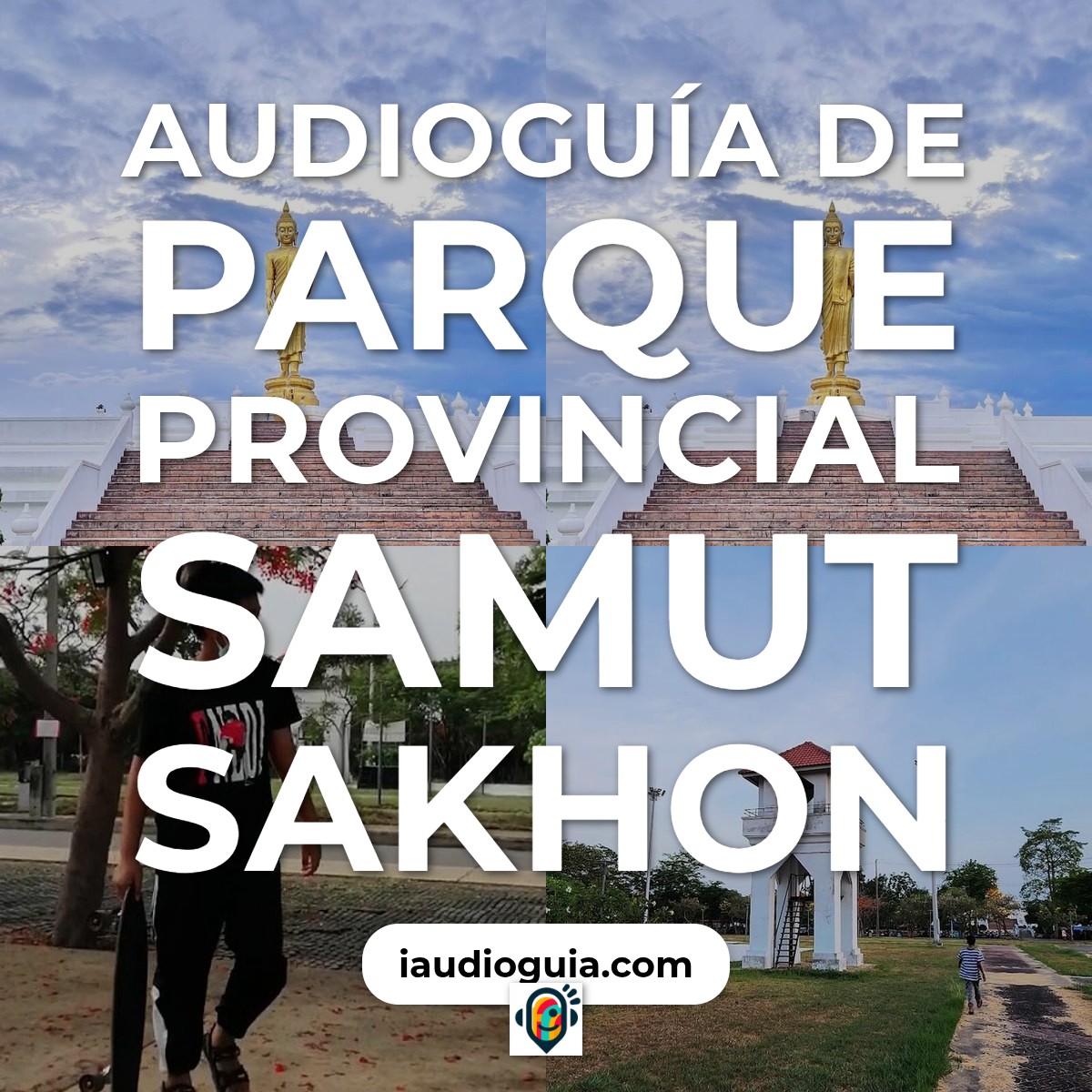 Audioguía de Parque Provincial Samut Sakhon